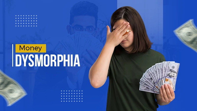 Money Dysmorphia