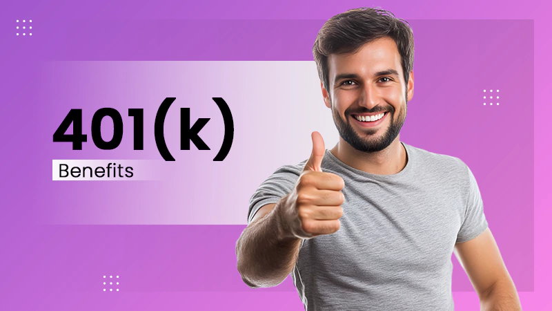 401(k) Benefits