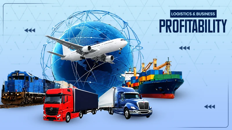 Logistics & Business Profitability