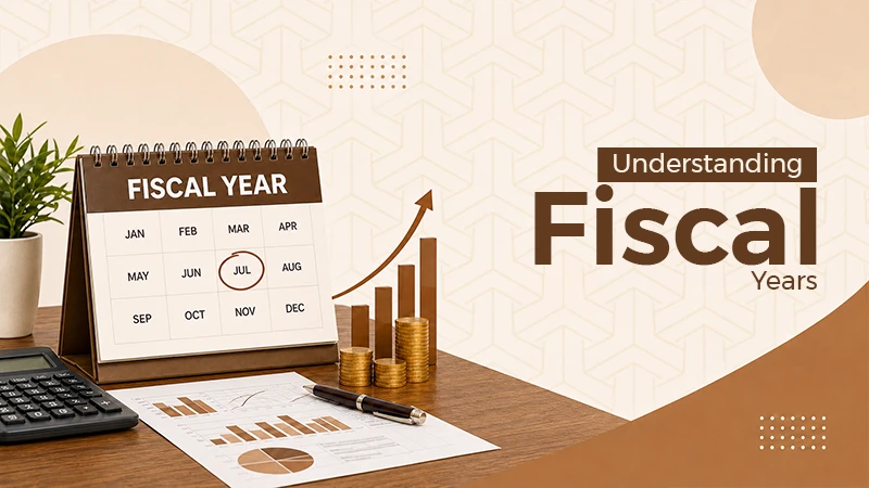 What is a Fiscal Year and When Does It Start?